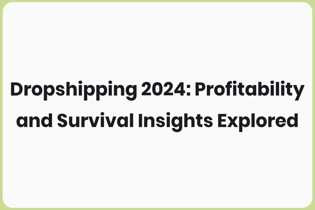 dropshipping profitability 2024